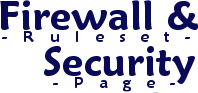 Firewall, Ruleset & Security